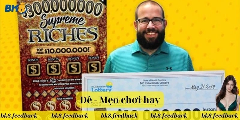 Chiến thuật chơi Đề hay