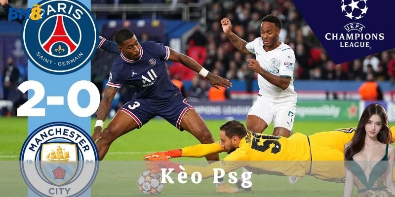 Kèo PSG – Cách đọc kèo, chiến thuật cược và ví dụ thực chiến