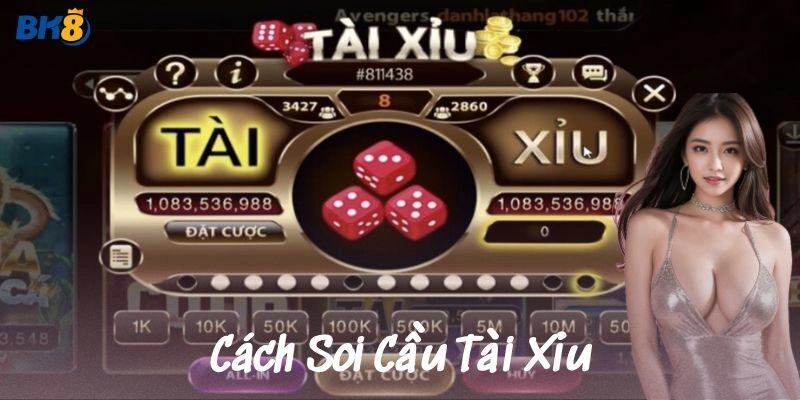 Các phương pháp soi cầu trong Tài Xỉu