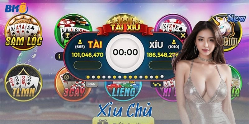 Cách chơi xỉu chủ chi tiết