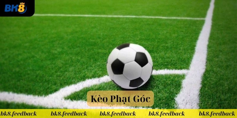 Đa dạng kèo phạt góc hấp dẫn